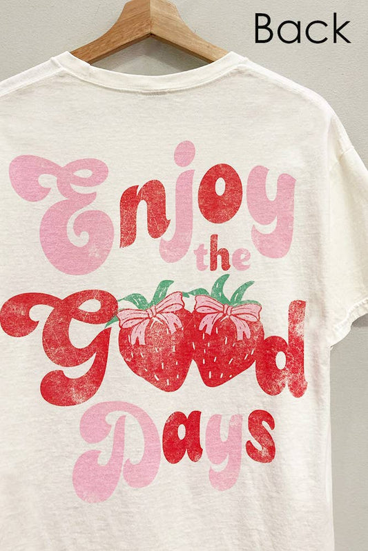 Enjoy the Good Days Berry Tee
