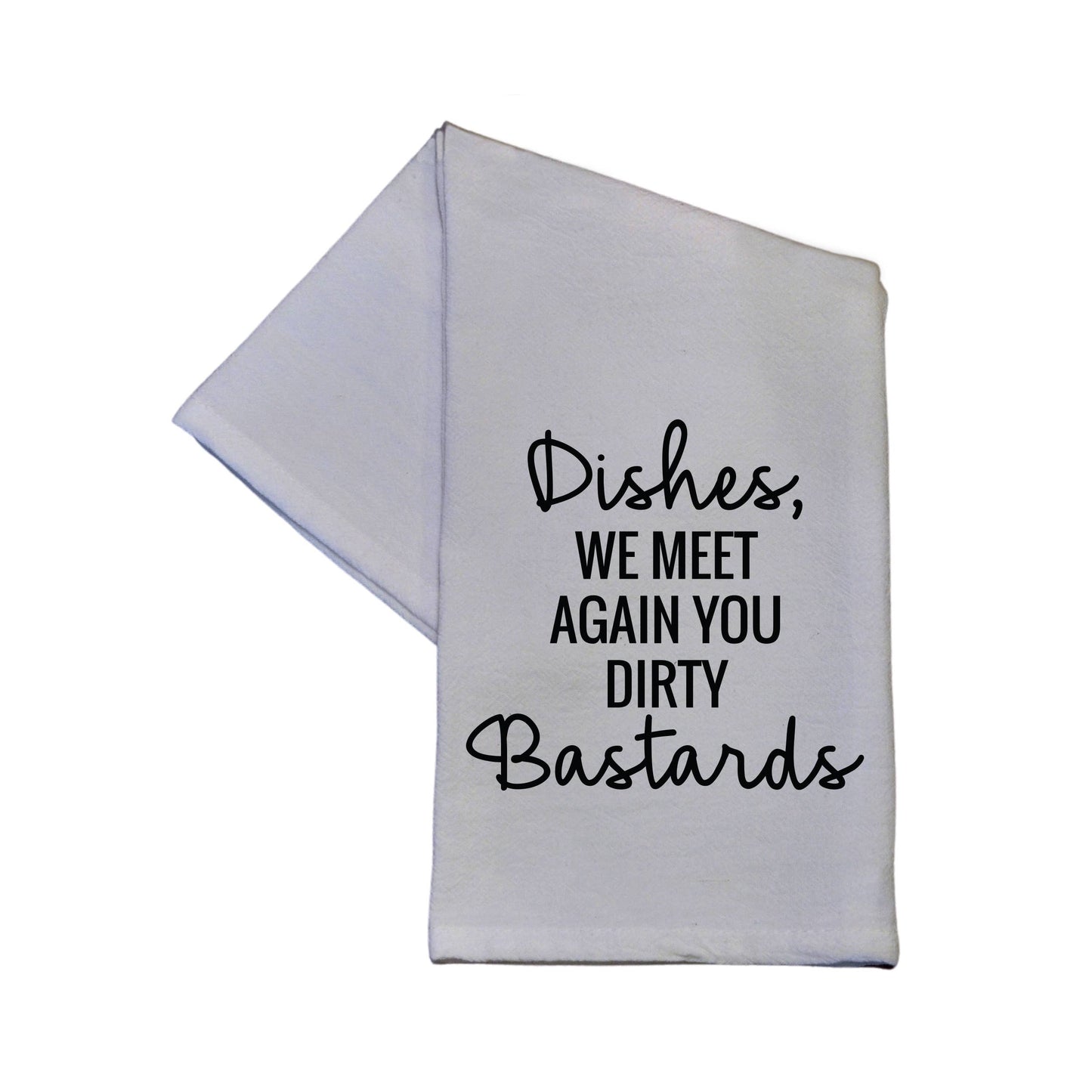 Dishes We Meet Again Dish Towel