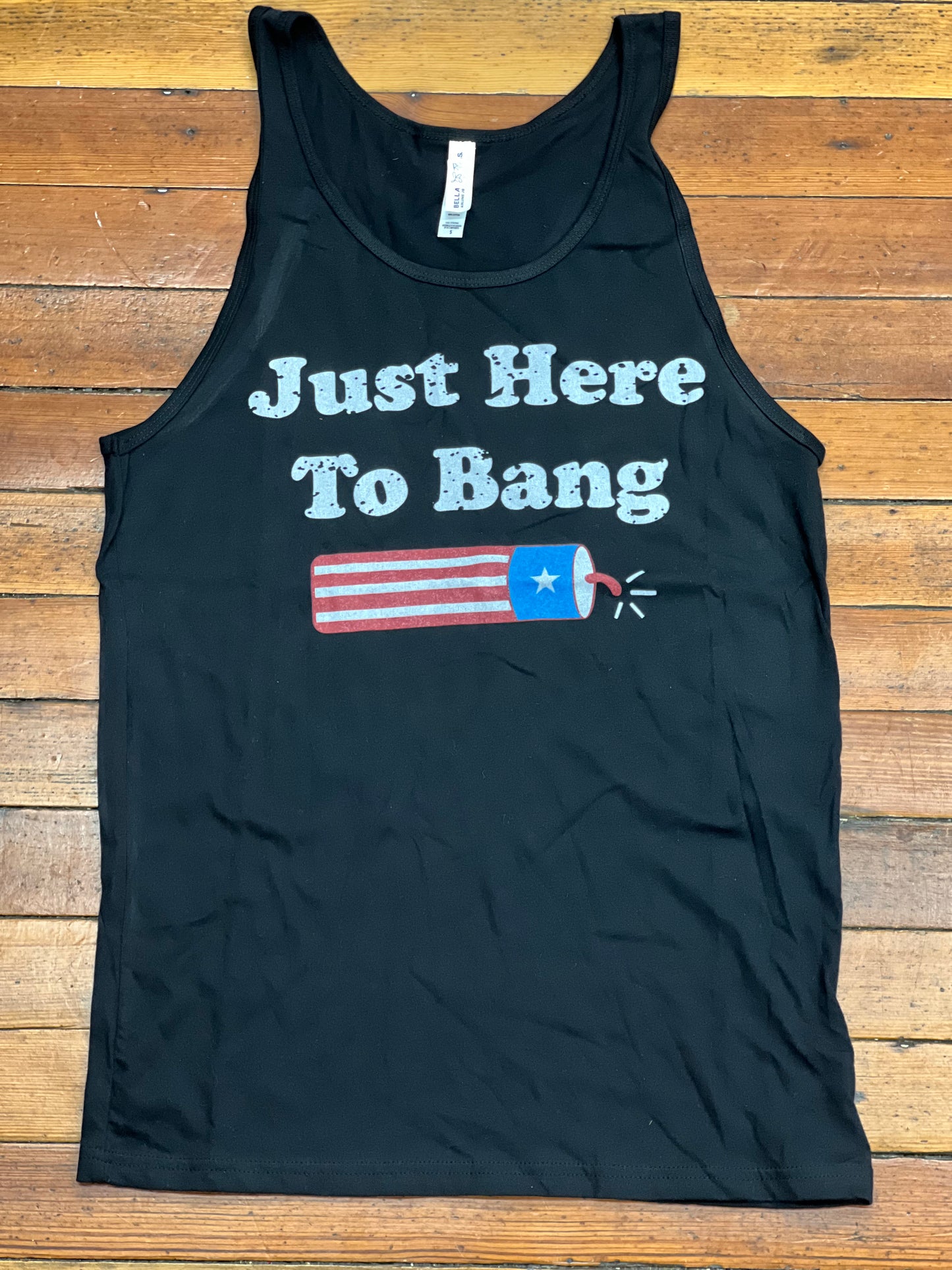 Just Here to Bang Tank