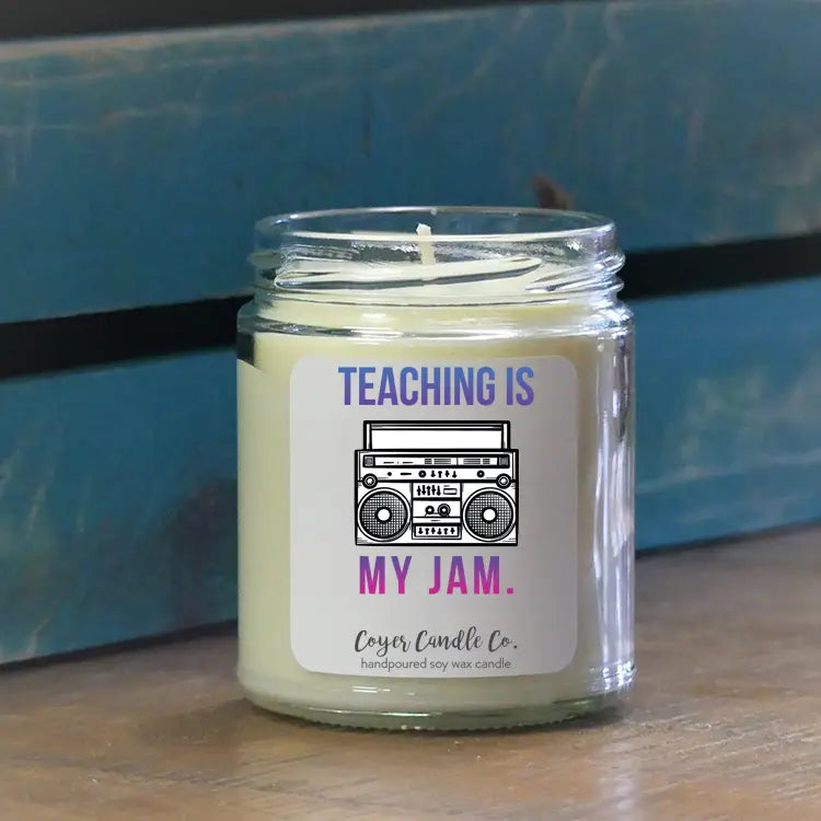 9 oz. Clear Jar Candle - Teaching is My Jam