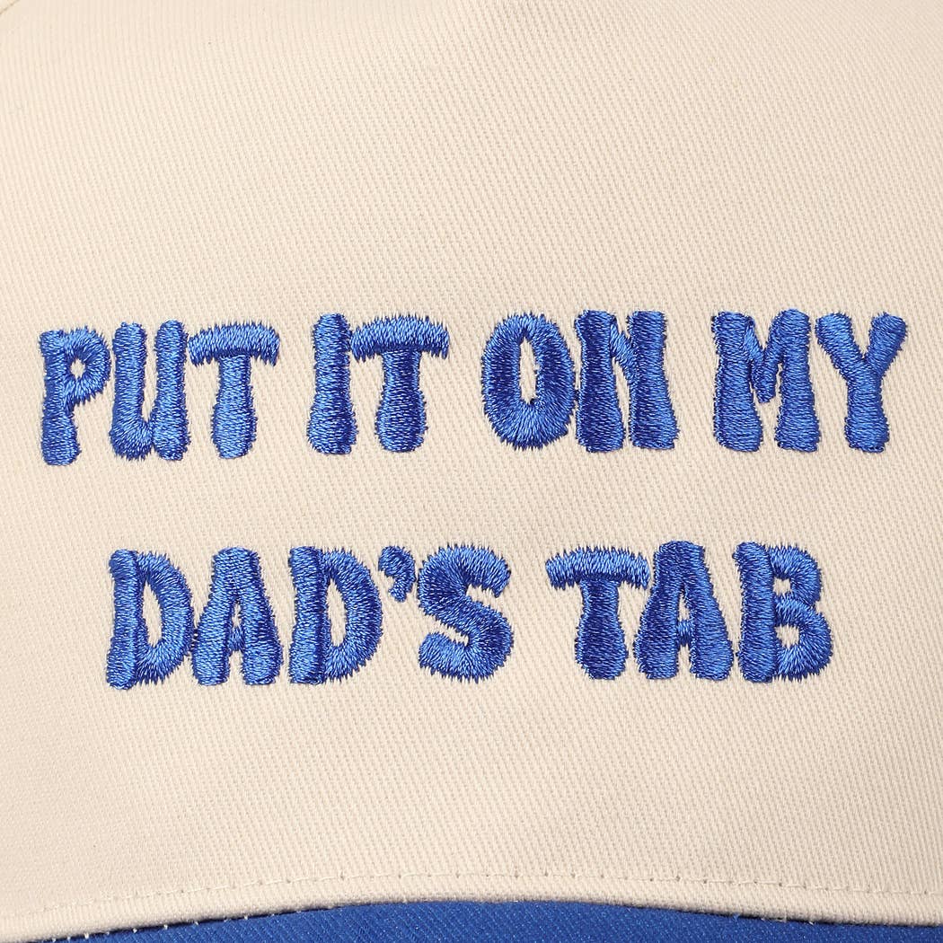 Put It On My Dad's Tab Embroidery Two-Tone Hat