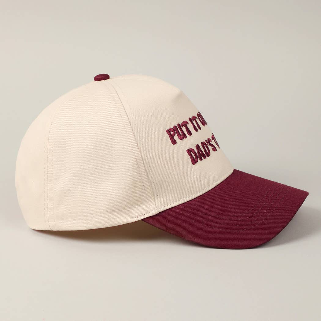 Put It On My Dad's Tab Embroidery Two-Tone Hat