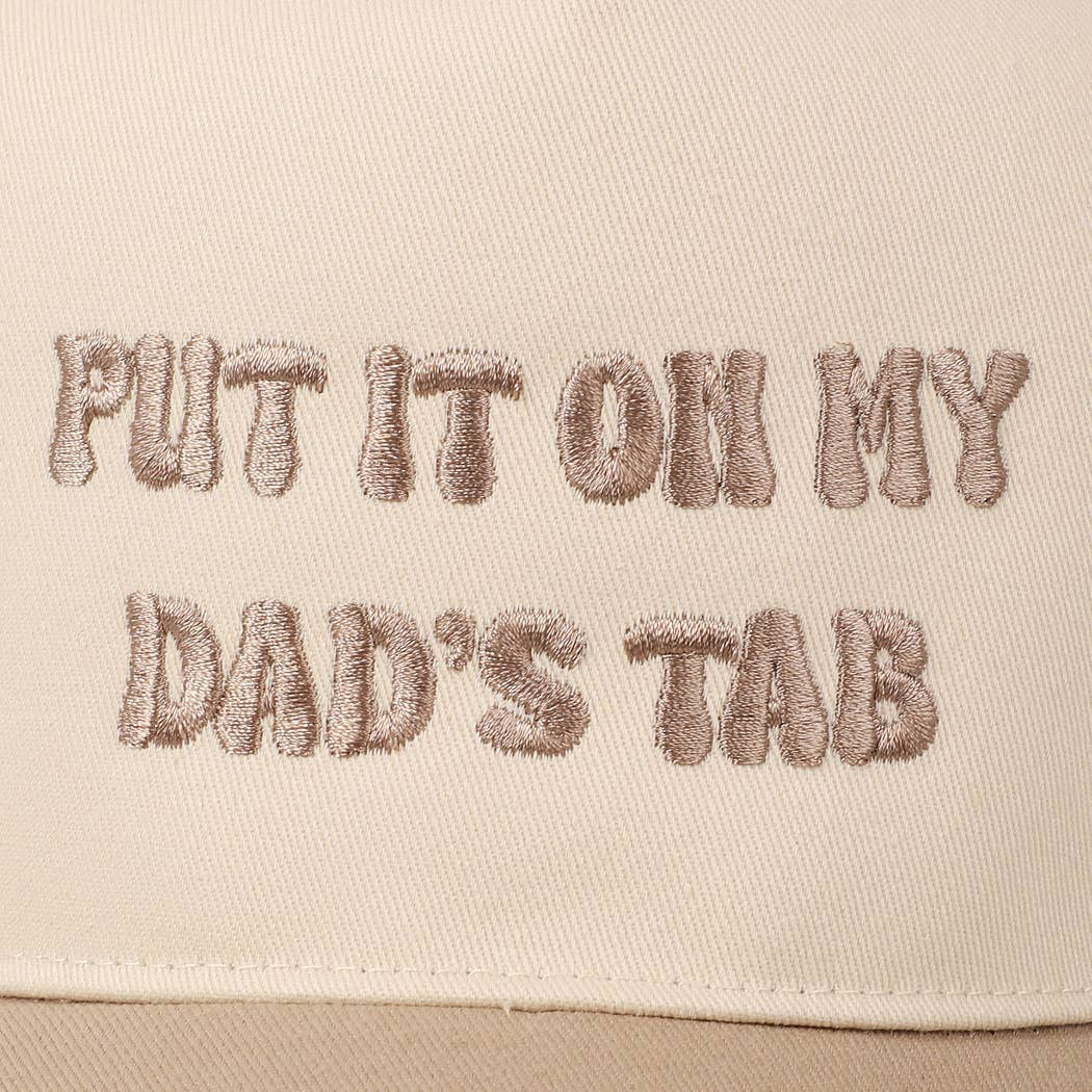 Put It On My Dad's Tab Embroidery Two-Tone Hat