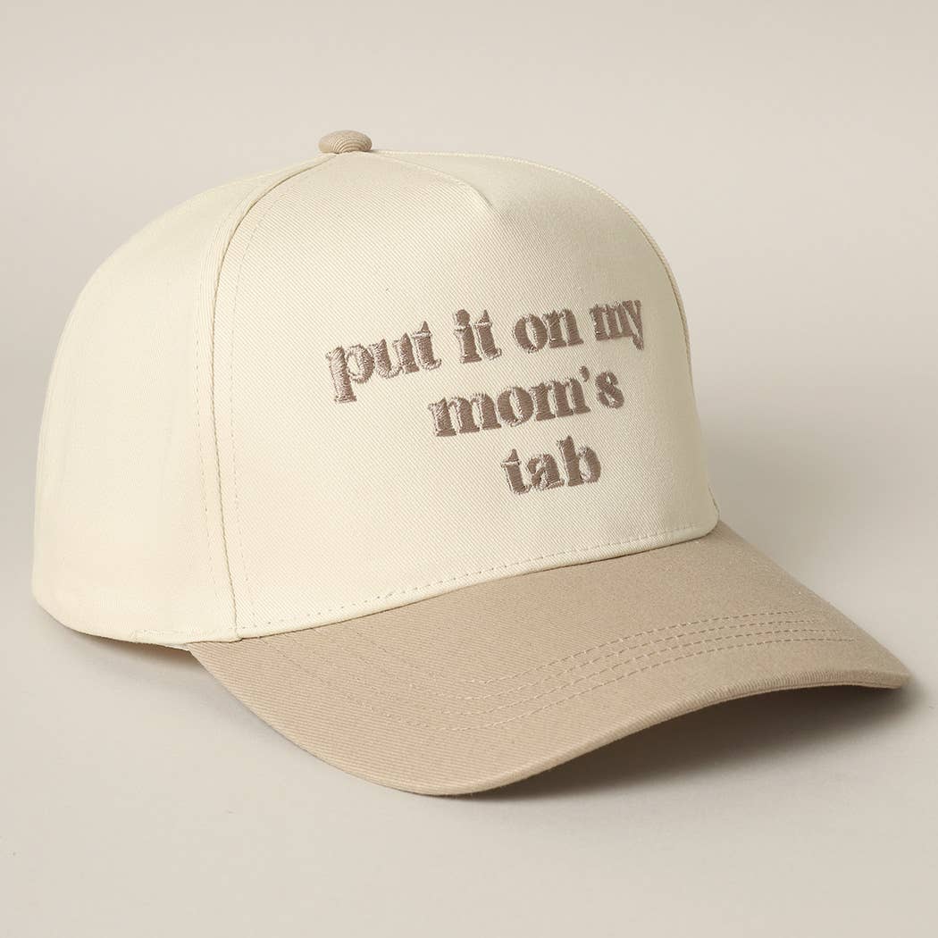 Put It On My Mom's Tab Embroidery Two-Tone Hat