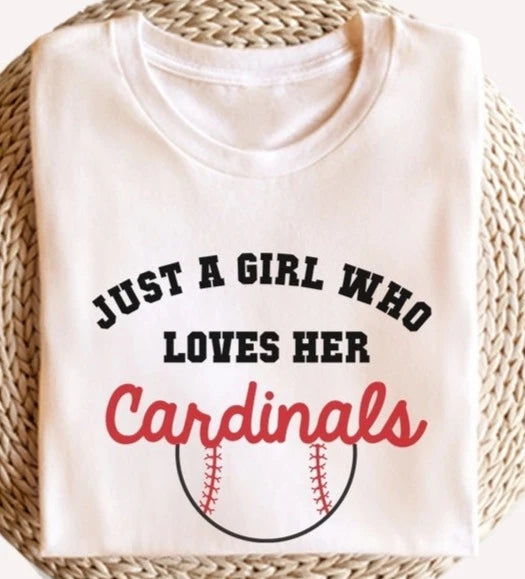 Just A Girl Who Loves Her Baseball Team Tee - Cardinals
