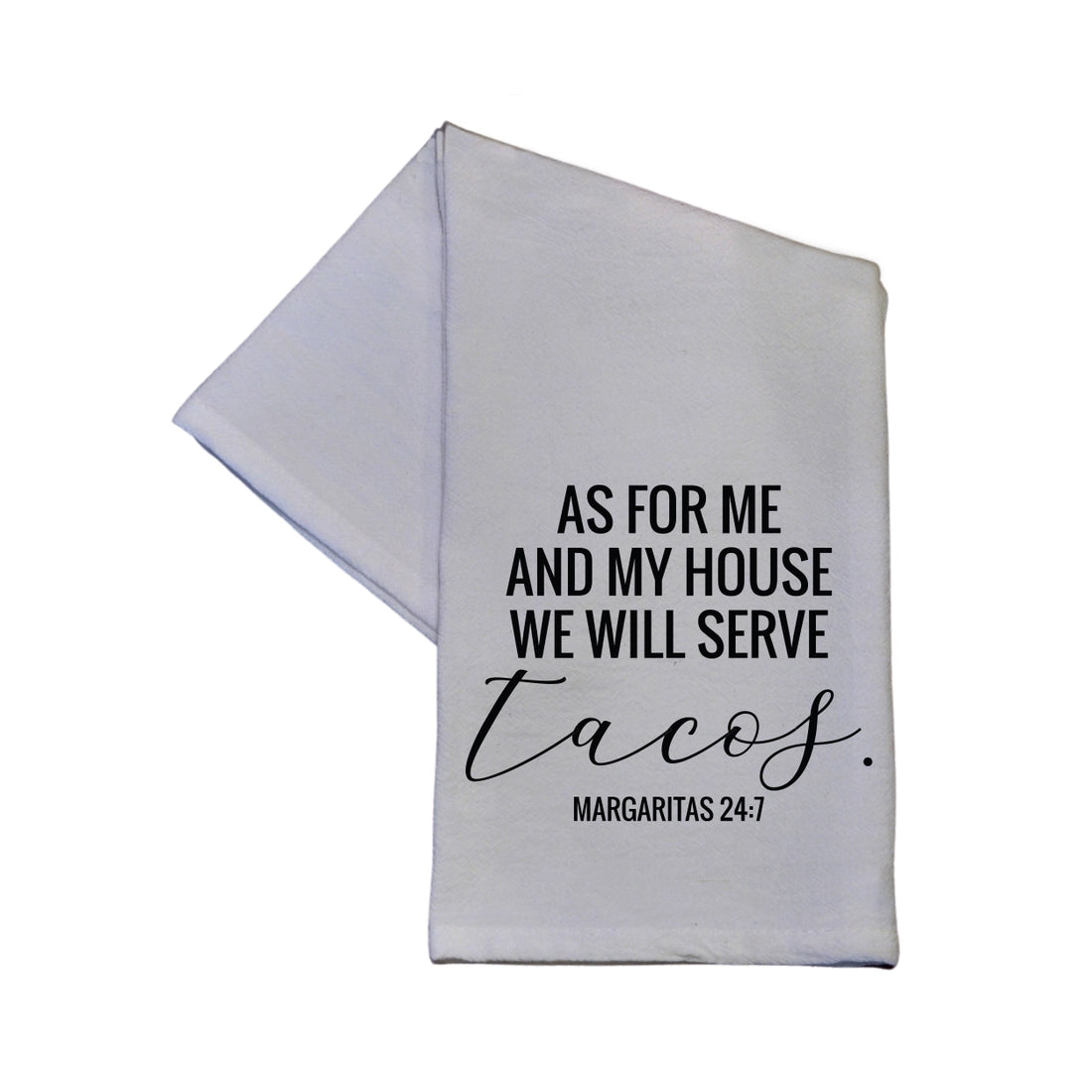 As For Me and My House We Will Serve Tacos Hand Towel