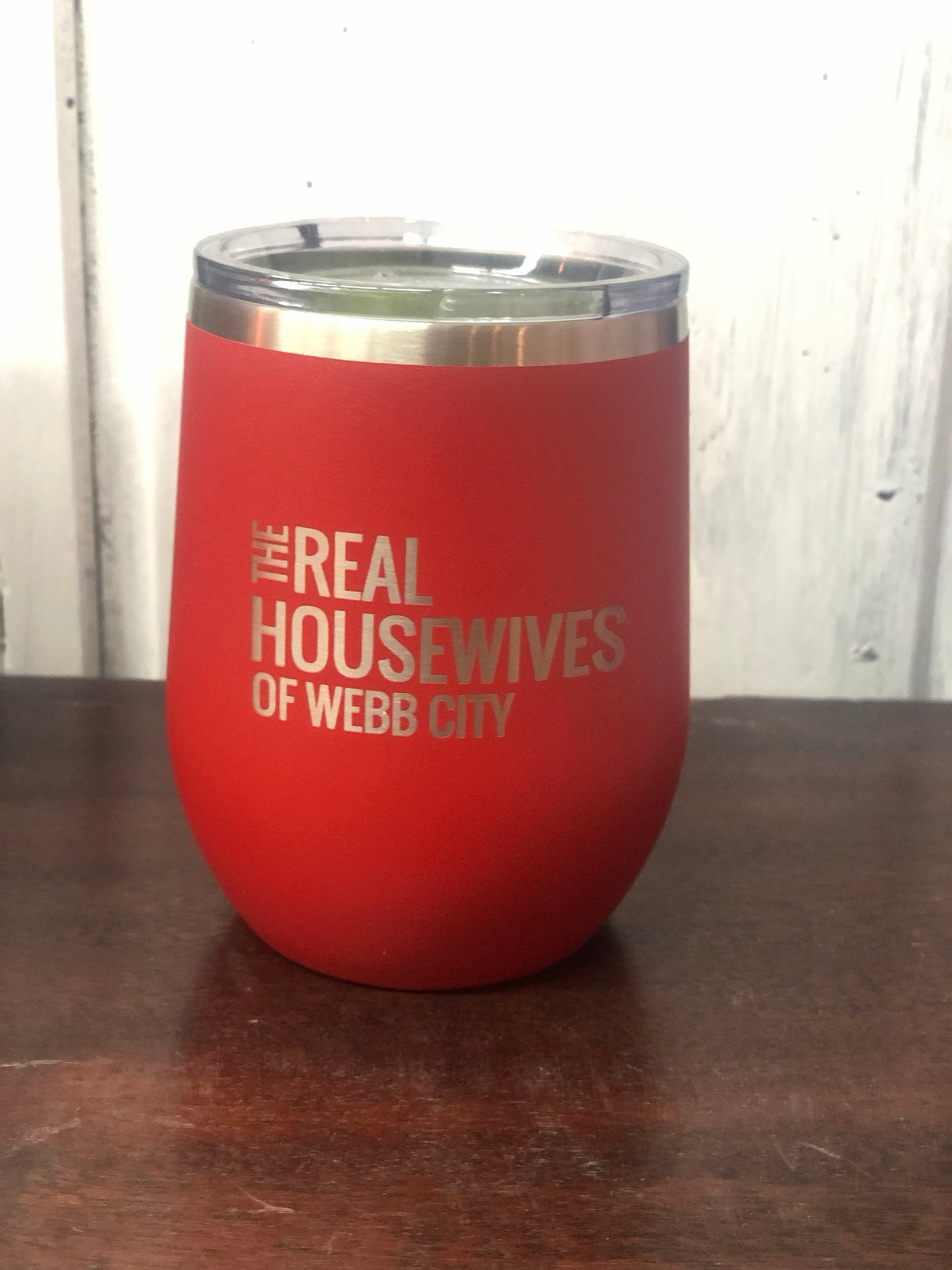 The Real Housewives of Webb City  12 oz. Wine Tumbler - Red