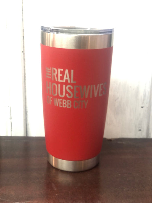 The Real Housewives of Webb City 20 oz. Tumbler - Red