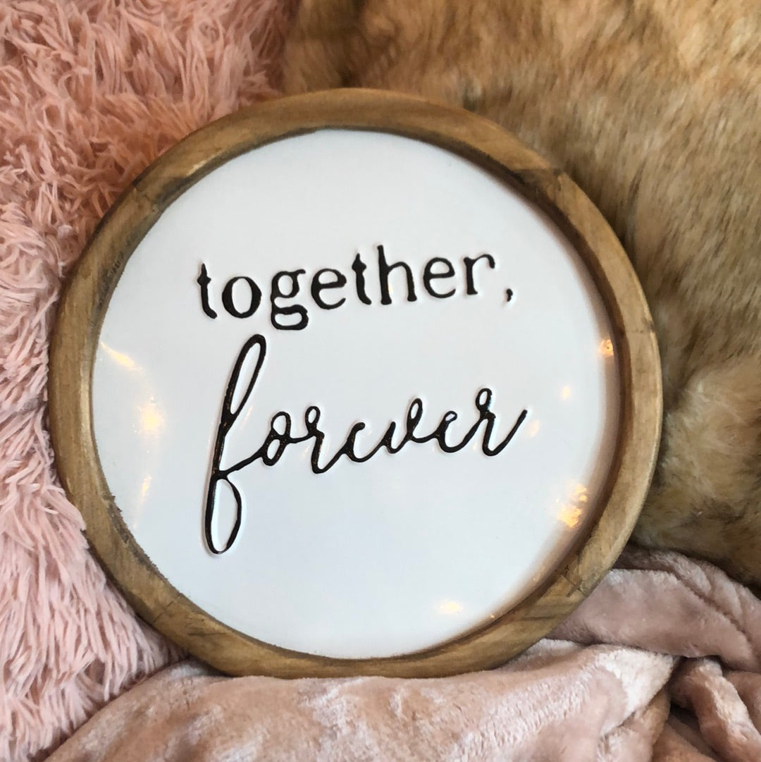 Living Sign - Together Forever