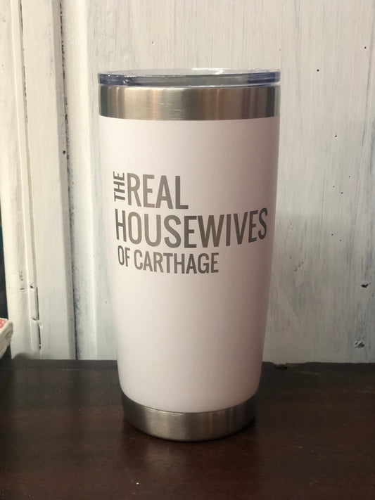 The Real Housewives of Carthage 20 oz. Tumbler - White